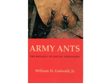 Book: Army Ants - The Biology of Social Predation