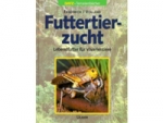 Buch: Futtertierzucht