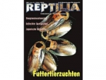 Buch: Reptilia 49, Futtertierzucht