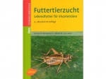 Buch: Futtertierzucht 4. Auflage